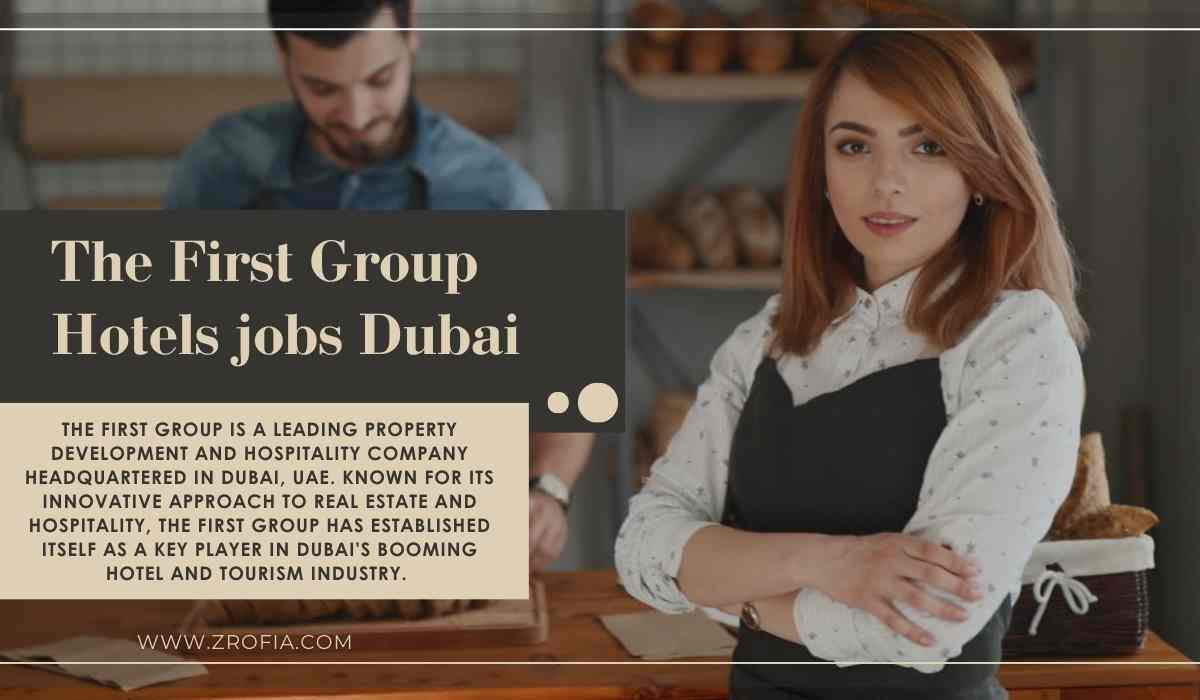 The First Group Hotels jobs Dubai