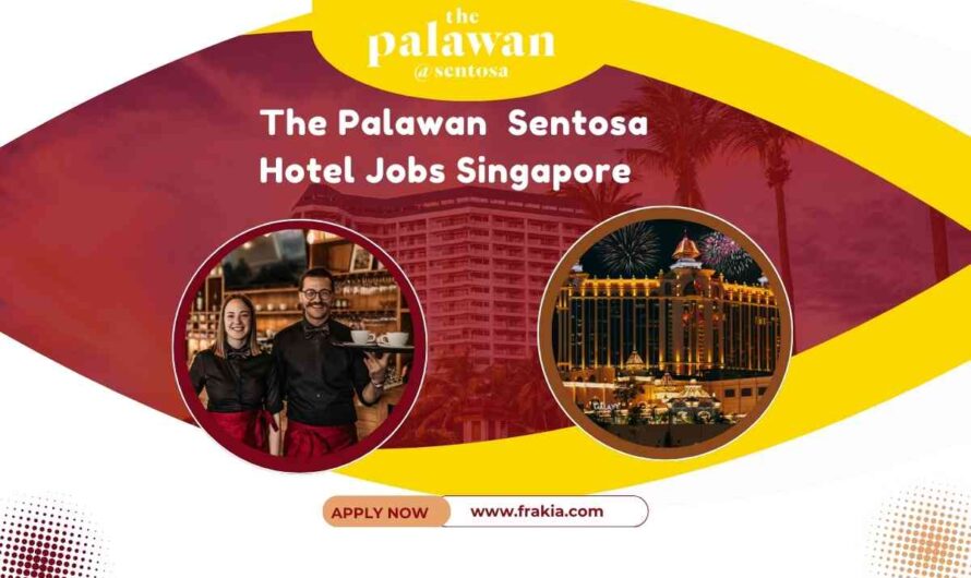The Palawan Sentosa Hotel Jobs Singapore