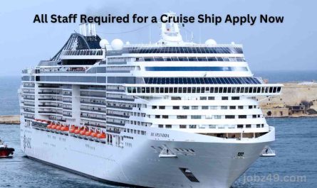 All Staff Required for a Cruise Ship Apply Now