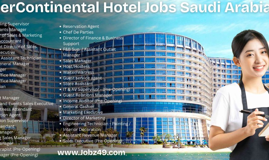 InterContinental Hotel Jobs Saudi Arabia