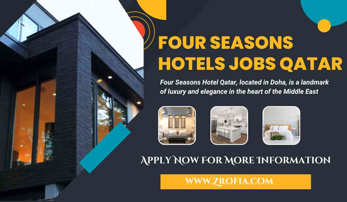 Four Seasons Hotels Jobs Qatar